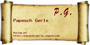 Papesch Gerle névjegykártya